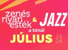 Zenés nyári esték & Jazz a tónál