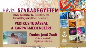 Védikus tudással a Kárpát-medencéért