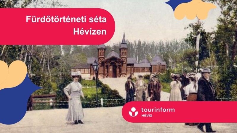 Fürdőtörténeti séta Hévíz