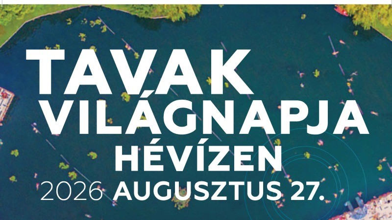 TAVAK VILÁGNAPJA Hévíz